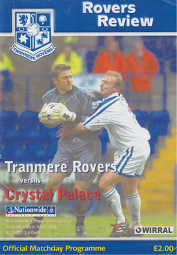 Tranmere Rovers v Crystal Palace Match Programme 2001-04-21